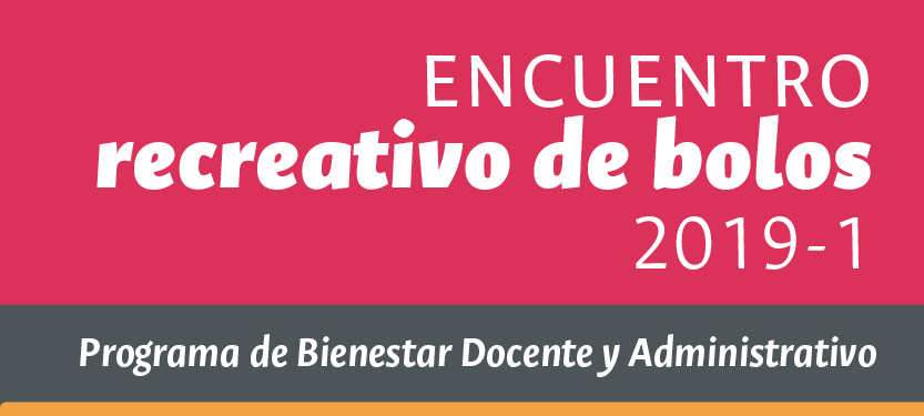 009 Convocatoria: Encuentro recreativo de Bolos para personal docente y administrativo