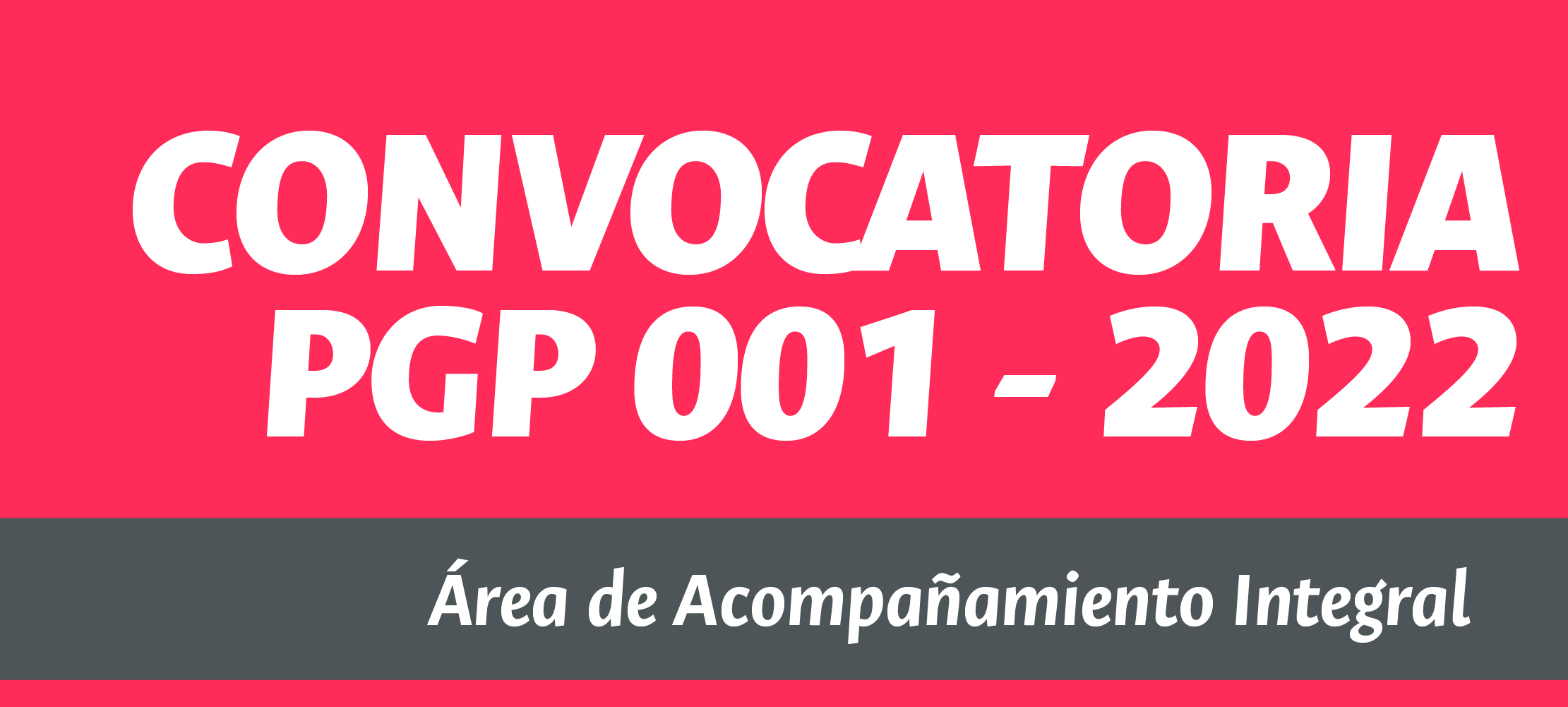 Convocatoria PGP 001-2022